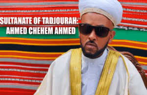 The Sultan of Tadjourah, Ahmed Chehem, extends his sincere condolences to the families of the civilian victims in Borama